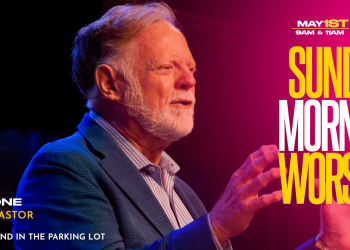 Sunday Morning Worship – May 1, 2022