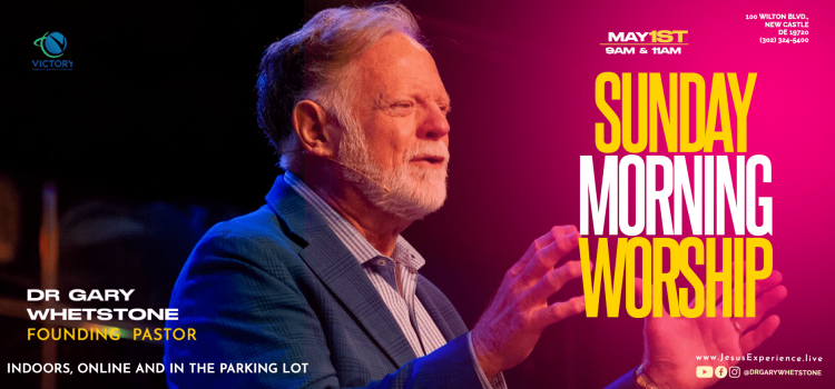 Sunday Morning Worship – May 1, 2022