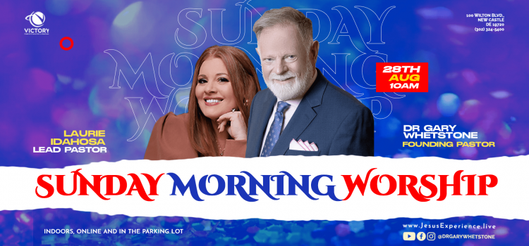 Sunday Morning Worship: August 28th, 2022 @ 10AM