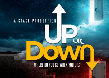 A Stage Production of ‘Up or Down’: Last Showing Tonight: Sunday Oct 30, 2022 – Get Your Free Tickets