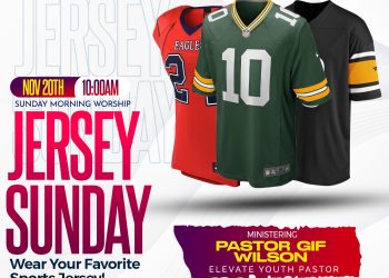 Sunday Service: November 20th, 2022 @ 10AM: JERSEY SUNDAY Wear Your Favorite Sports Jersey!