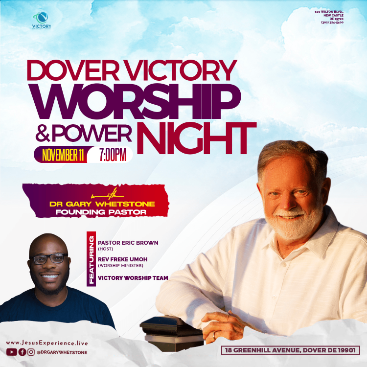 DOVER VICTORY WORSHIP & POWER NIGHT: NOVEMBER 11 @ 7:00PM