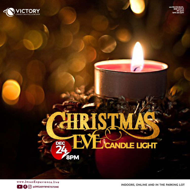 DECEMBER 24TH @ 8PM: CHRISTMAS EVE CANDLE LIGHT SERVICE