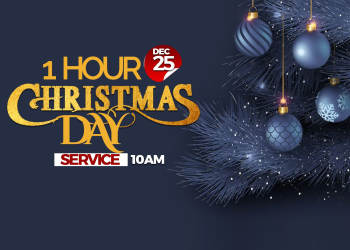 DECEMBER 25TH @ 10AM: 1 HOUR CHRISTMAS DAY SERVICE