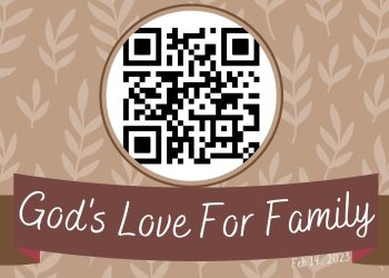 February 19th, 2023 – Sunday Notes: God’s Love for Family