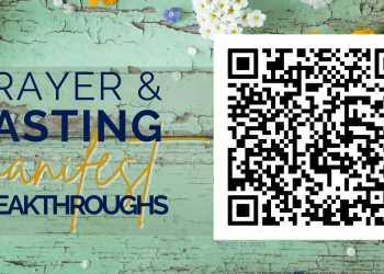 Sunday Notes, March 12th, 2023: Prayer and Fasting Manifest Breakthroughs!