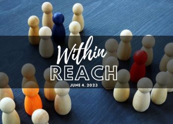 Sunday Service: June 4th, 2023 @ 10AM: Within Reach