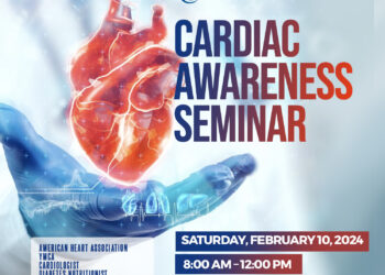 CARDIAC AWARENESS SEMINAR: SATURDAY, FEBRUARY 10, 2024 8:00 AM – 12:00 PM