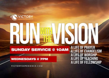 RUN WITH THE VISION: SUNDAY SERVICE @ 10AM & WEDNESDAYS @ 7PM