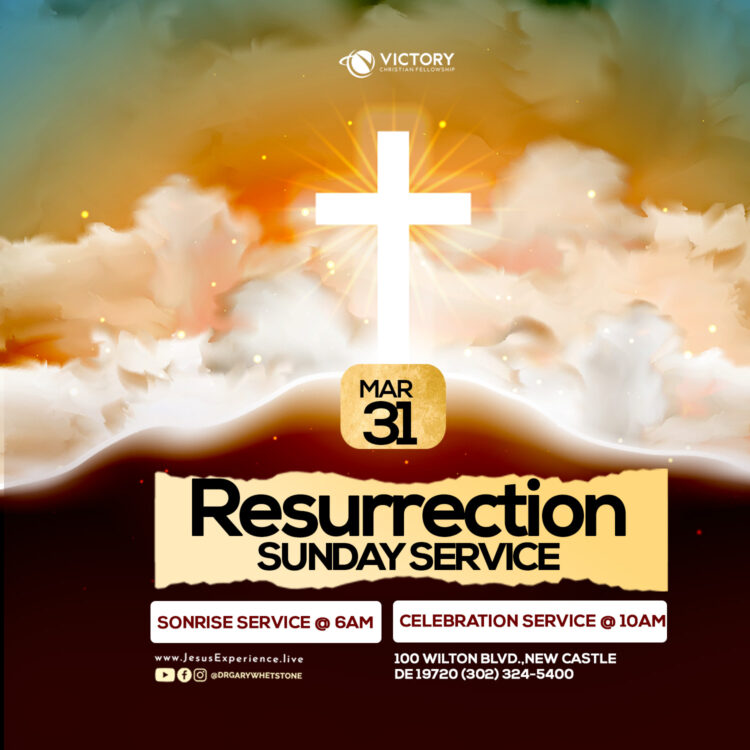 RESURRECTION SUNDAY SERVICES: MARCH 31ST