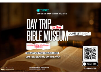 SINGLES MINISTRY HOSTS: DAY TRIP to the  BIBLE MUSEUM, WASH DC on JUNE 1ST, 2024