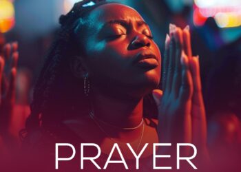 PRAYER: THE EFFECTUAL FERVENT PRAYER OF THE RIGHTEOUS MAN AVAILS MUCH. JAMES 5:16