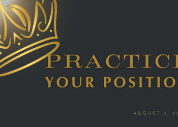 Sunday Notes: August 4th, 2024 – Practice Your Position!