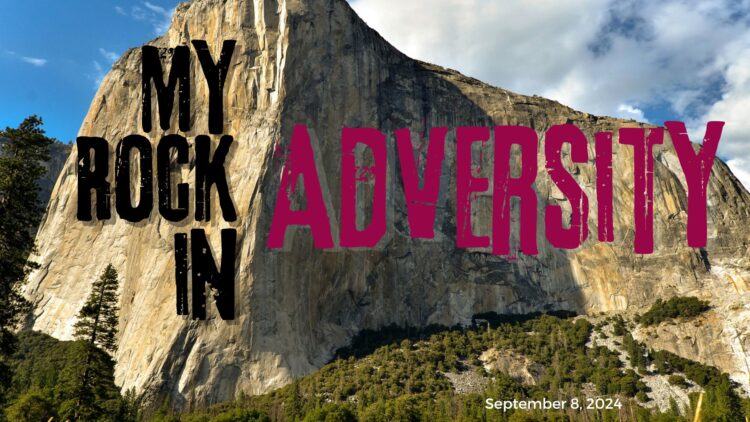Sunday Notes: September 8th, 2024: My Rock in Adversity