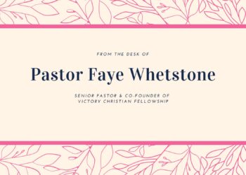 October 1st, 2024: From The Desk Of Pastor Faye Whetstone
