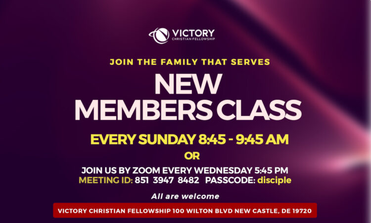 New Members Class: Join The Family That Serves, Sundays @ 8:45 – 9:45AM & By Zoom Every Wednesday Night @ 6PM