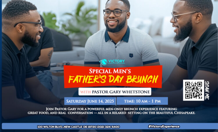 Men’s Father’s Day Brunch With Pastor Gary Whetstone on Saturday June 14, 2025 @ 10 AM to 1 PM