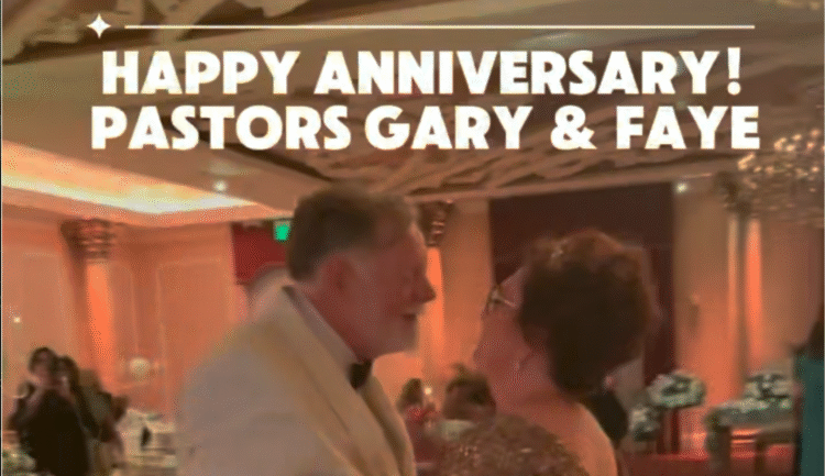 Happy Anniversary! Pastors Gary & Faye