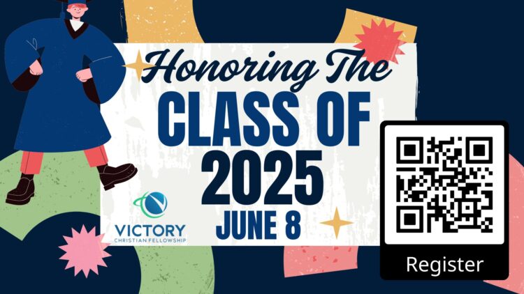 Congratulations to our graduates: CLASS OF 2025! Recognition at the Sunday, June 8th Service