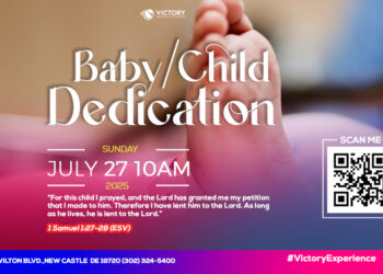 Baby and Child Dedication on Sunday, July 27th @ 10 AM [Register Here]