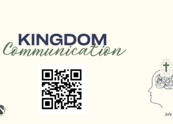 Sunday Notes: July 6th, 2025: Kingdom Communication